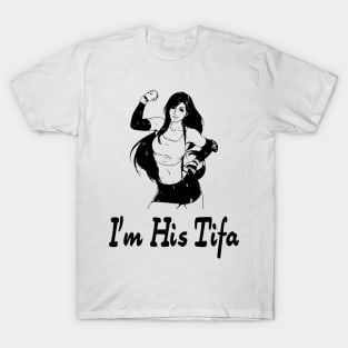 I'm his Tifa T-Shirt